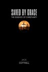 Saved by Grace - Jack Cottrell - 9781976552274