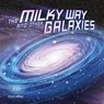 The Milky Way and Other Galaxies - Ellen Labrecque - 9781977110169