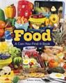 Food: A Can-You-Find-It Book - Sarah L. Schuette - 9781977118332