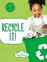 Recycle It! - Mary Boone - 9781977125934