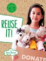 Reuse It! - Mary Boone - 9781977125941