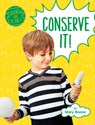 Conserve It! - Mary Boone - 9781977125972