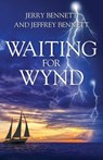 Waiting for Wynd - Jerry Bennett ; Jeffrey Bennett - 9781977257000