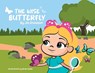 The Wise Butterfly - Jill Atcheson - 9781977281678