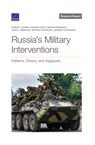 Russia's Military Interventions - Samuel Charap ; Edward Geist ; Bryan Frederick - 9781977406460