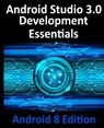 Android Studio 3.0 Development Essentials - Android 8 Edition - Neil Smyth - 9781977540096