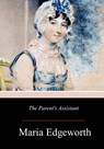 The Parent's Assistant - Maria Edgeworth - 9781977659842