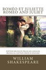 Roméo et Juliette / Romeo and Juliet: Edition bilingue français-anglais / Bilingual edition French-English - HUGO,  Francois-Victor - 9781977766243