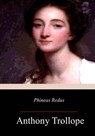 Phineas Redux - Anthony Trollope - 9781977934369