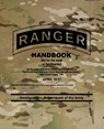 TC 3-21.76 Ranger Handbook: April 2017 - Headquarters Department of The Army - 9781978064713