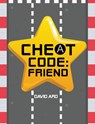Cheat Code: Friend - David Aro - 9781978597846
