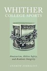 Whither College Sports - Andrew Zimbalist - 9781978828131