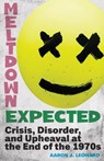 Leonard, A: Meltdown Expected - Aaron J. Leonard - 9781978836464