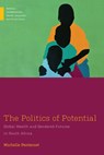 The Politics of Potential - Michelle Pentecost - 9781978837478