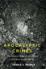 Apocalyptic Crimes - Ronald C. Kramer - 9781978839342