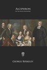 Alciphron: or the Minute Philosopher - George Berkeley - 9781979086295
