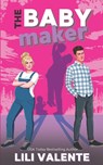 The Baby Maker - Lili Valente - 9781979147743