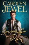 Surrender to Ruin - Carolyn Jewel - 9781979541497