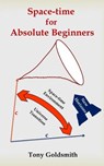 Space-time for Absolute beginners - Tony Goldsmith - 9781980271048