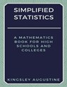 Simplified Statistics - Kingsley Augustine - 9781980528463