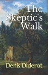 The Skeptic's Walk - Denis Diderot - 9781980752486