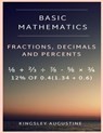 Basic Mathematics - Kingsley Augustine - 9781980925453