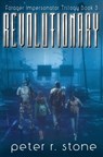 Revolutionary - Peter R Stone - 9781980945413