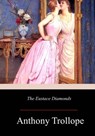 The Eustace Diamonds - Anthony Trollope - 9781981137145