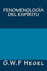 Fenomenologia del espiritu - G. W. F. Hegel - 9781981397587