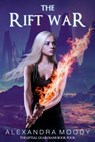 The Rift War - Alexandra Moody - 9781981695157
