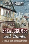 Breadcrumbs and Bombs: A Tangled Roots Historical Mystery - Susan Finlay - 9781981992508