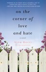 On the Corner of Love and Hate - Nina Bocci - 9781982102050