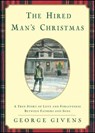The Hired Mans Christmas - George Givens - 9781982102265