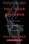 Tell Your Children - Alex Berenson - 9781982103675