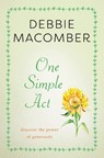 One Simple Act - Debbie Macomber - 9781982112738
