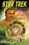 The Captain's Oath - Christopher L. Bennett - 9781982113292