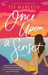 Once Upon a Sunset - Tif Marcelo - 9781982115937