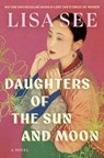 Daughters of the Sun and Moon - Lisa See - 9781982117054