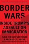 Border Wars - Julie Hirschfeld Davis ; Michael D. Shear - 9781982117412