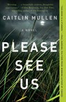 Please See Us - Caitlin Mullen - 9781982127497