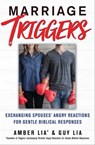 Marriage Triggers - Amber Lia ; Guy Lia - 9781982127923