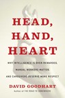 Head, Hand, Heart - David Goodhart - 9781982128449