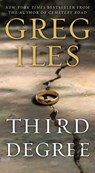 Third Degree - Greg Iles - 9781982132262