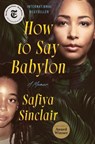 How to Say Babylon - Safiya Sinclair - 9781982132347