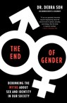 The End of Gender - Debra Soh - 9781982132538