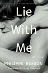 Lie With Me - Philippe Besson - 9781982132606