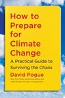 How to Prepare for Climate Change - David Pogue - 9781982134587