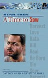 A Star Trek: The Next Generation: Time #3: A Time to Sow - Dayton Ward - 9781982134976