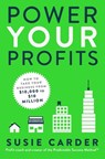 Power Your Profits - Susie Carder - 9781982137694