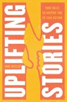 Uplifting Stories - Ione Butler - 9781982138233